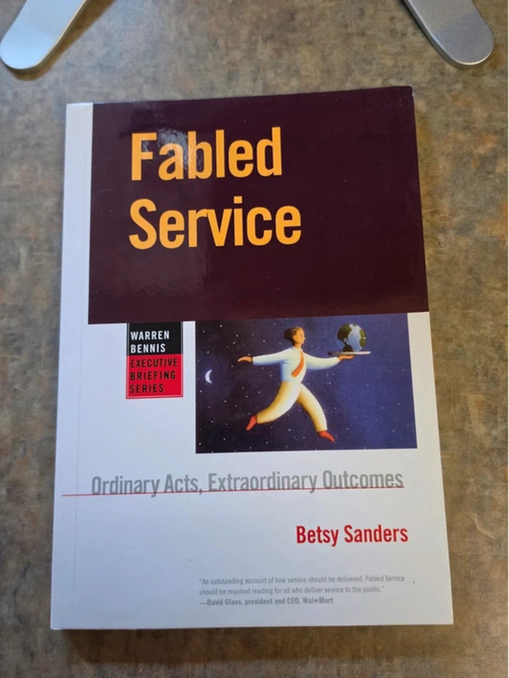 Fabled Service: Ordinary Acts, Extraordinary Outcomes